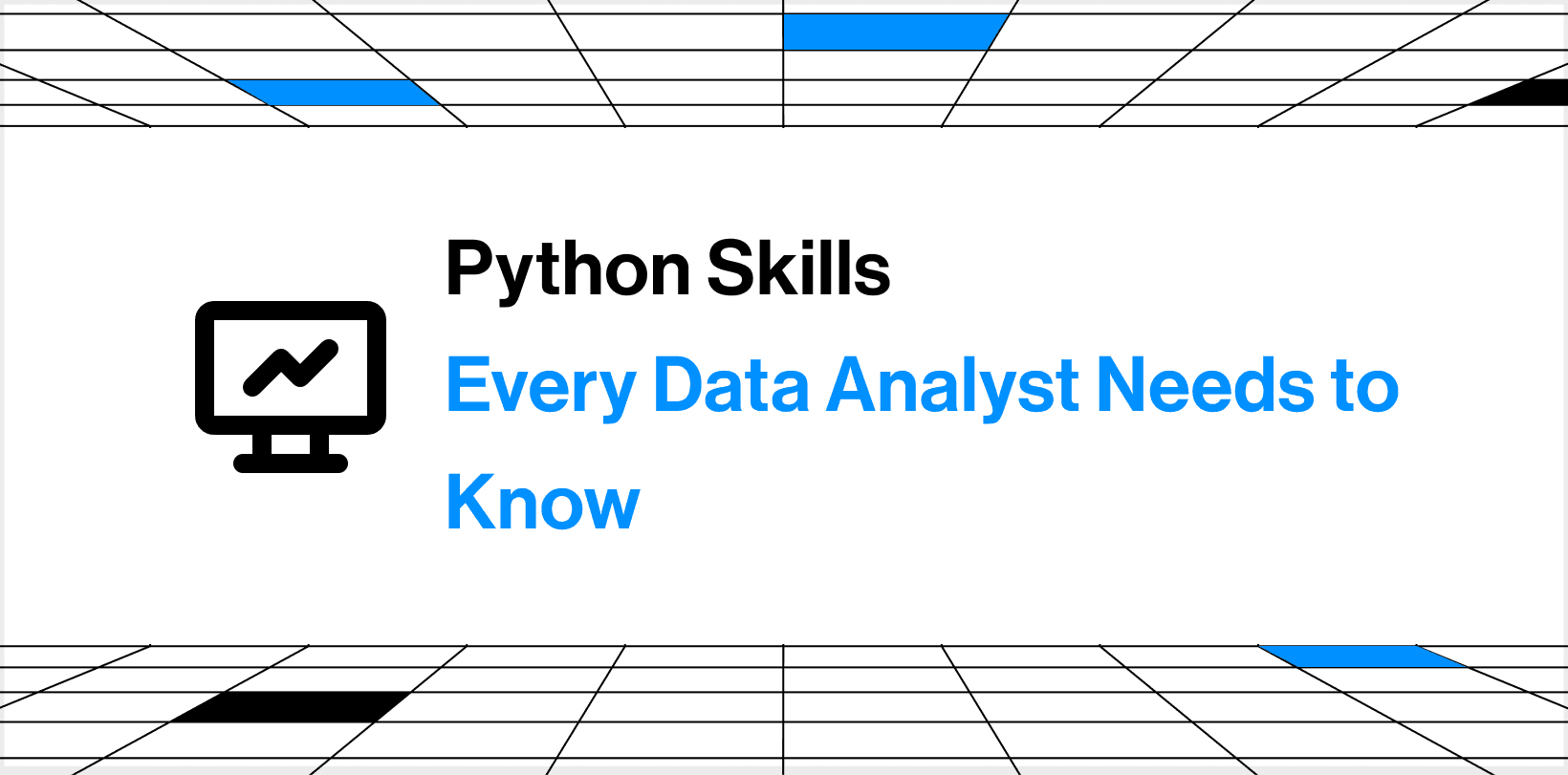 Python Skills Every Data Analyst Needs to Know
