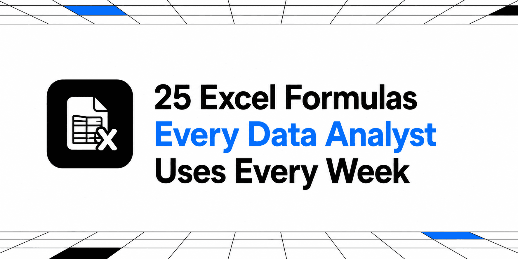 25 Excel Formulas Every Data Analyst Uses Every Week thumbnail
