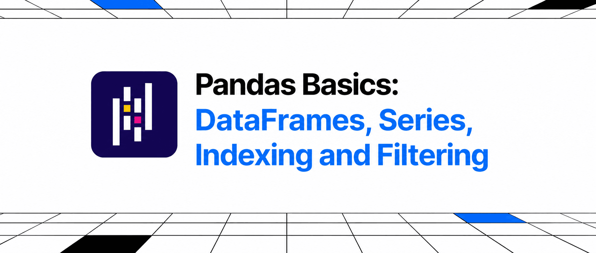 Pandas Basics: DataFrames, Series, Indexing and Filtering thumbnail