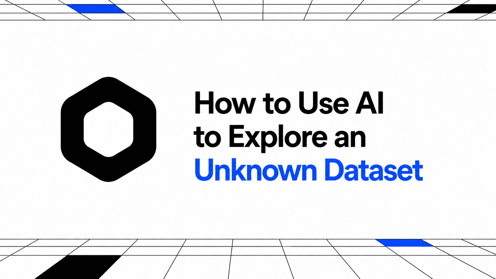 How to Use AI to Explore an Unknown Dataset thumbnail