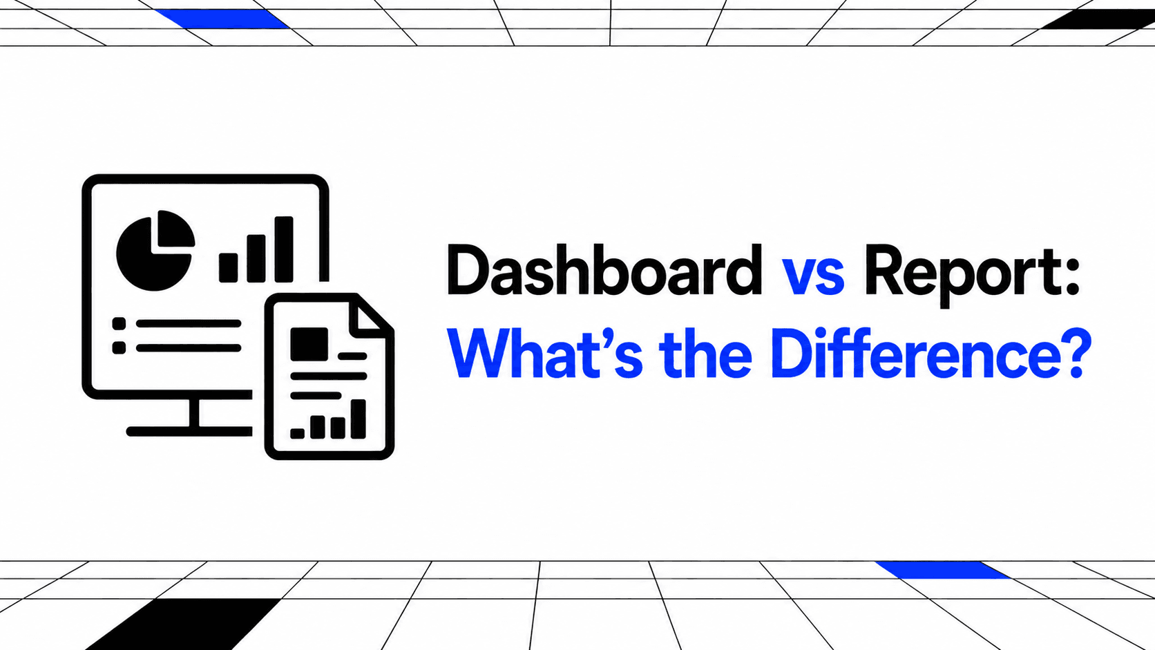 Dashboard vs Report: What's the Difference? thumbnail