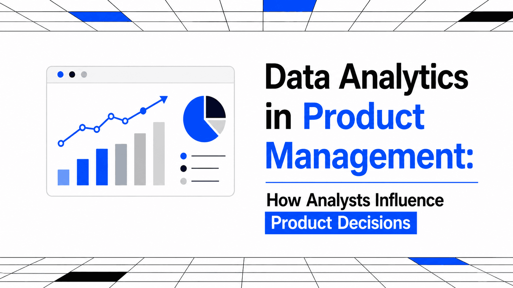 Data Analytics in Product Management: How Analysts Influence Product Decisions thumbnail
