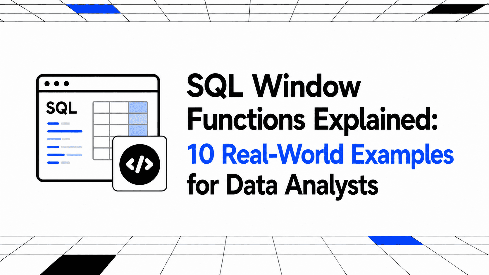 SQL Window Functions Explained: 10 Real-World Examples for Data Analysts